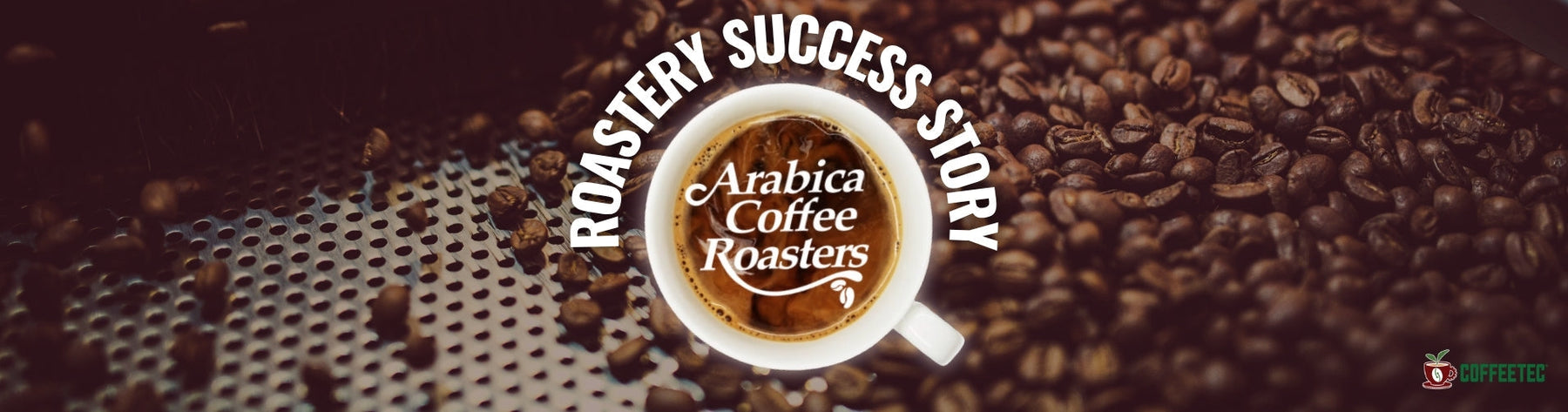 Arabica Coffee Roasters Purchase Story
