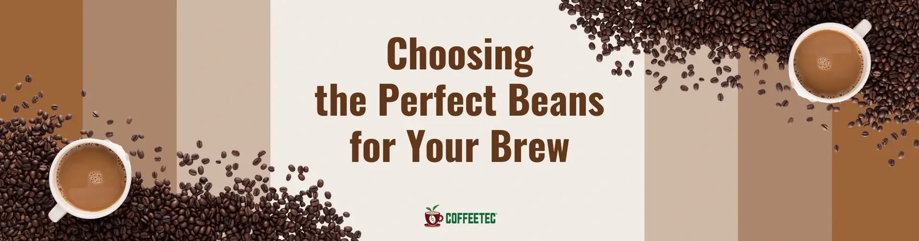 Choosing the Perfect Beans for Your Brew