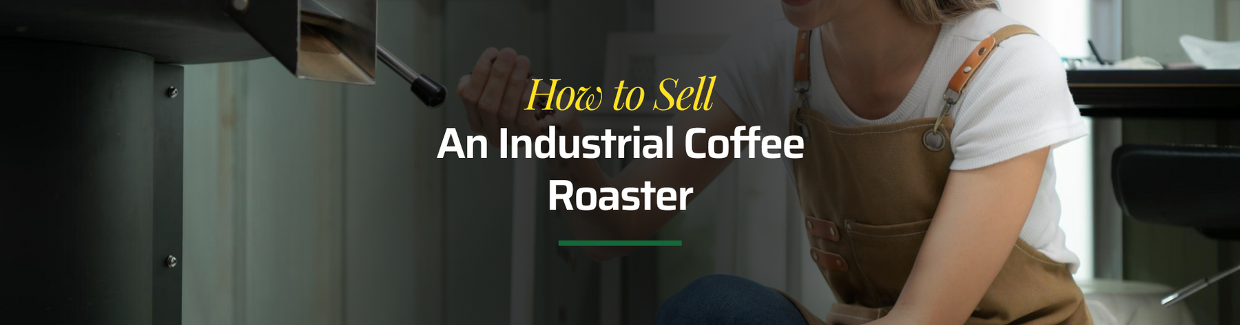 How to Sell an Industrial Coffee Roaster for Its True Market Value