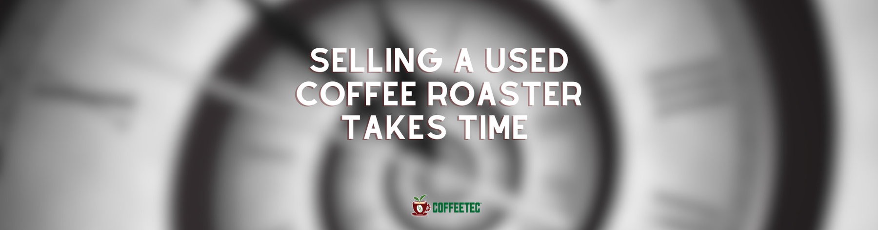 How Long Does It Take to Sell a Used Coffee Roaster?